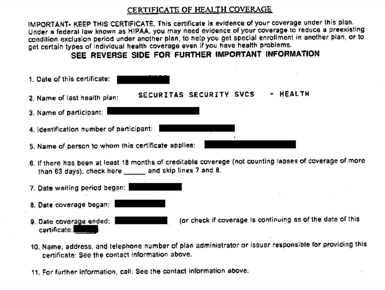 Stolen information includes personal health care data.